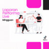 Laporan Performa Live Mingguan